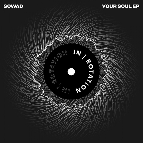 SQWAD - Your Soul EP [INR0211]